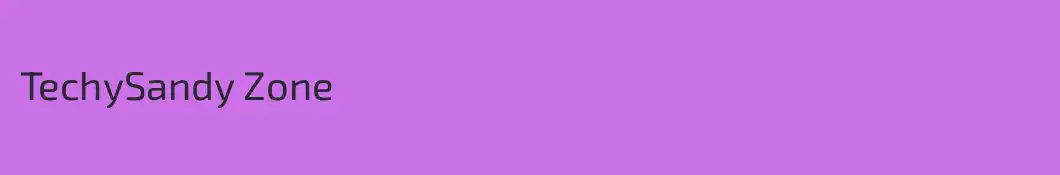 TechySandy Zone